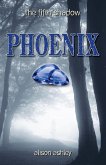 Phoenix (The Fifth Shadow, #1) (eBook, ePUB)