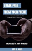 Break-Free From Your Phone (eBook, ePUB)