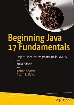 Beginning Java 17 Fundamentals - Sharan, Kishori;Davis, Adam L.