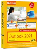 Outlook 2021 Bild für Bild erklärt. Komplett in Farbe. Outlook Grundlagen Schritt für Schritt