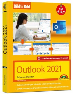Outlook 2021 Bild für Bild erklärt. Komplett in Farbe. Outlook Grundlagen Schritt für Schritt - Kiefer, Philip