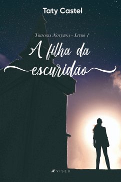 A filha da escuridão (eBook, ePUB) - Castel, Taty