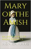 Mary of the Amish An Anthology of Amish Romance (eBook, ePUB)