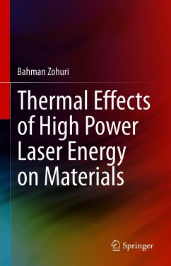 Thermal Effects of High Power Laser Energy on Materials (eBook, PDF) - Zohuri, Bahman