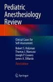 Pediatric Anesthesiology Review (eBook, PDF)