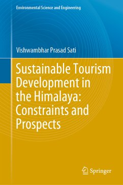 Sustainable Tourism Development in the Himalaya: Constraints and Prospects (eBook, PDF) - Sati, Vishwambhar Prasad