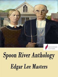 Spoon River Anthology (eBook, ePUB) - Lee Masters, Edgar