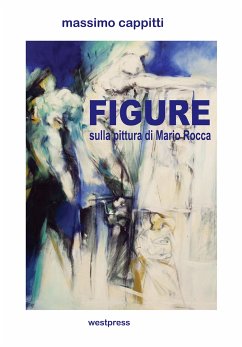 Figure di Mario Rocca (eBook, PDF) - Cappitti, Massimo