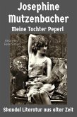 Josephine Mutzenbacher - Meine Tochter Peperl (eBook, ePUB)