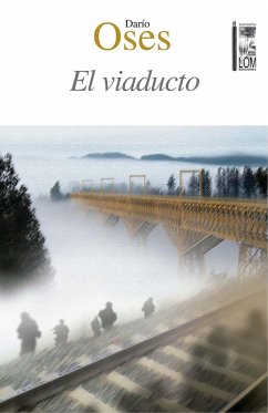 El viaducto (eBook, ePUB) - Oses Moya, Darío