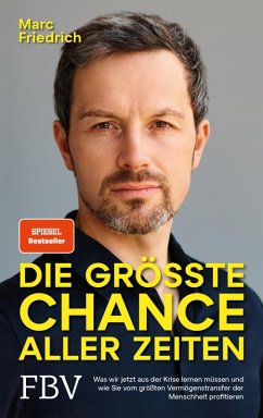 Die größte Chance aller Zeiten (eBook, PDF) - Friedrich, Marc