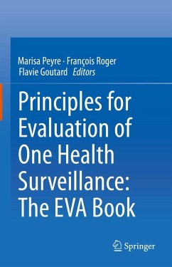 Cover Principles for Evaluation of One Health Surveillance: The EVA Book