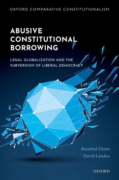 Abusive Constitutional Borrowing (eBook, PDF) - Dixon, Rosalind; Landau, David