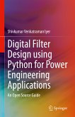 Digital Filter Design using Python for Power Engineering Applications (eBook, PDF)