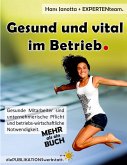 Gesund und vital im Betrieb