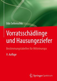 Vorratsschädlinge und Hausungeziefer - Sellenschlo, Udo