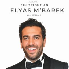 Ein Tribut an Elyas M'Barek - Müller, Frank