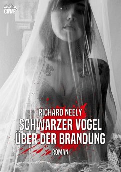 SCHWARZER VOGEL ÜBER DER BRANDUNG (eBook, ePUB) - Neely, Richard