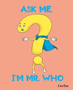 Cover ASK ME, I'M MR. WHO (eBook, ePUB)