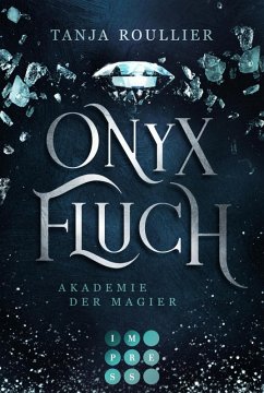 Onyxfluch (Akademie der Magier 2) (eBook, ePUB) - Roullier, Tanja