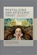 Mentalizing and Epistemic Trust (eBook,... - Bild 1