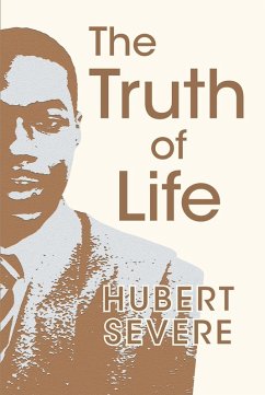 The Truth of Life (eBook, ePUB) - Severe, Hubert