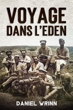 Cover Voyage dans l'Eden (La Grande Guerre Série) (eBook, ePUB)