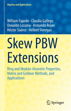 Skew PBW Extensions (eBook, PDF) - Fajardo, William; Gallego, Claudia; Lezama, Oswaldo; Reyes, Armando; Suárez, Héctor; Venegas, Helbert