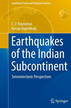 Earthquakes of the Indian Subcontinent - Rajendran, C. P.;Rajendran, Kusala