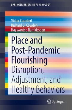 Place and Post-Pandemic Flourishing - Counted, Victor;Cowden, Richard G.;Ramkissoon, Haywantee