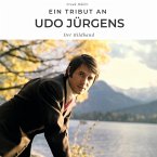 Ein Tribut an Udo Jürgens Ein Tribut an Udo Jürgens