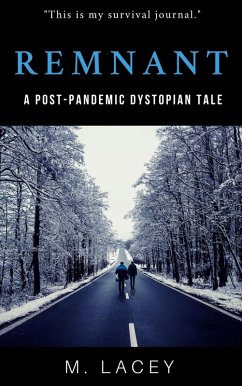 Cover Remnant: A Post-Pandemic Dystopian Tale (Short Stories and More, #2) (eBook, ePUB)