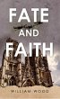 Fate and Faith (eBook, ePUB) - Bild 1