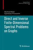 Direct and Inverse Finite-Dimensional Spectral Problems on Graphs (eBook, PDF)