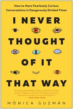 I Never Thought of It That Way (eBook, ePUB) - Guzmán, Mónica