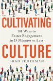 Cultivating Culture (eBook, ePUB) Cultivating Culture (eBook, ePUB)