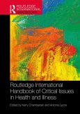 Routledge International Handbook of Critical Issues in Health and Illness (eBook, ePUB)