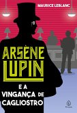 Arsène Lupin e a vingança de Cagliostro (eBook, ePUB)