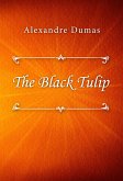 The Black Tulip (eBook, ePUB)