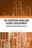 The European Union and Global Development (eBook, PDF)