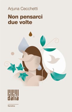 Non pensarci due volte (eBook, ePUB) - Cecchetti, Arjuna