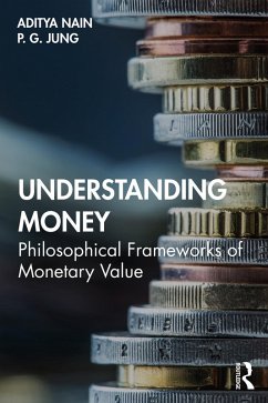 Understanding Money (eBook, ePUB) - Nain, Aditya; Jung, P. G.