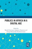 Publics in Africa in a Digital Age (eBook, ePUB)