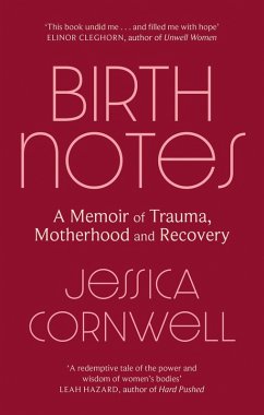 Birth Notes (eBook, ePUB) - Cornwell, Jessica