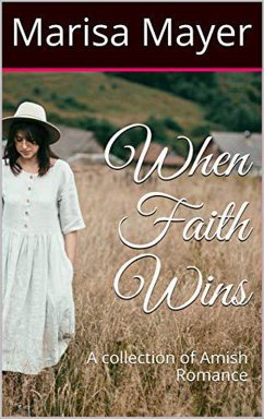 Cover When Faith Wins : A Collection of Amish Romance (eBook, ePUB)