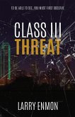 Class III Threat (eBook, ePUB)