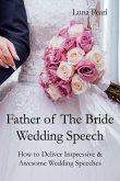 Father of The Bride Wedding Speech (eBook, ePUB)