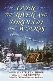 Over the River and Through the Woods (eBook, ePUB)