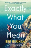 Exactly What You Mean (eBook, ePUB)