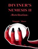 Diviners Nemesis II Retribution (eBook, ePUB) Diviners Nemesis II Retribution (eBook, ePUB)